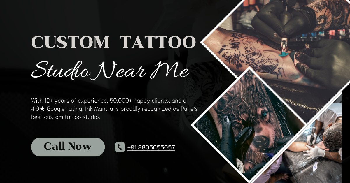 Custom Tattoo Studio Near Me (Pune)