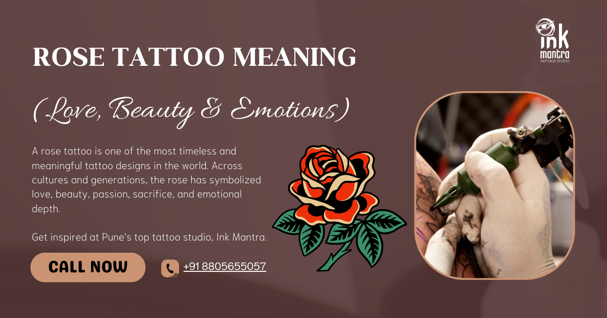 Rose Tattoo Meaning: Love, Beauty & Emotional Symbolism